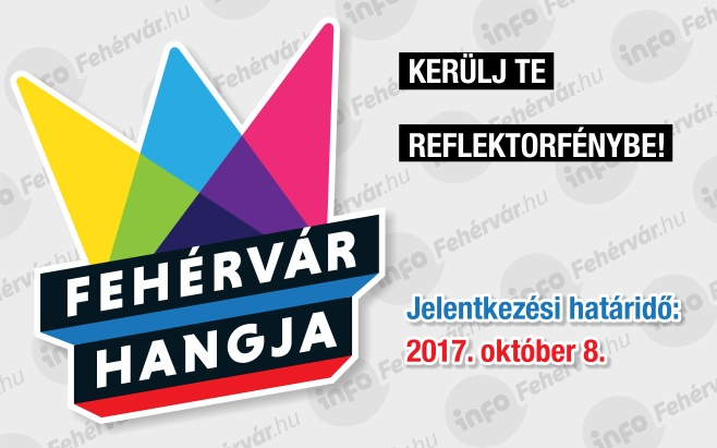 Még mindig lehet jelentkezni a Fehérvár Hangja 2017 dalversenyre